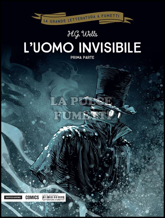 LA GRANDE LETTERATURA A FUMETTI #    35: L'UOMO INVISIBILE PRIMA PARTE